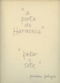 'a porta da Harmonia' 'pintar o sete' provérbio português