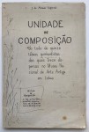 UNIDADE DE COMPOSIÇÃO 
do todo de quinze tábuas quinhentistas das quais duas desconhecidas e treze dispersas no Museu Nacional de Arte Antiga em Lisboa