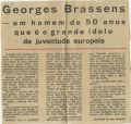 George Brassens - um homem de 50 anos que é o grande ídolo da juventude europeia
