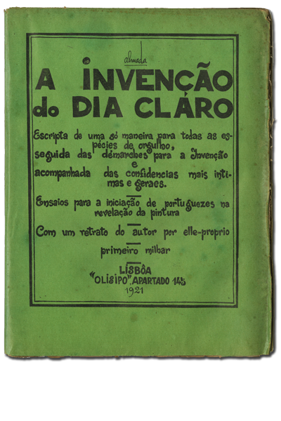 Negreiros, Almada, 1893-1970 A Invenção do Dia Claro. 1921