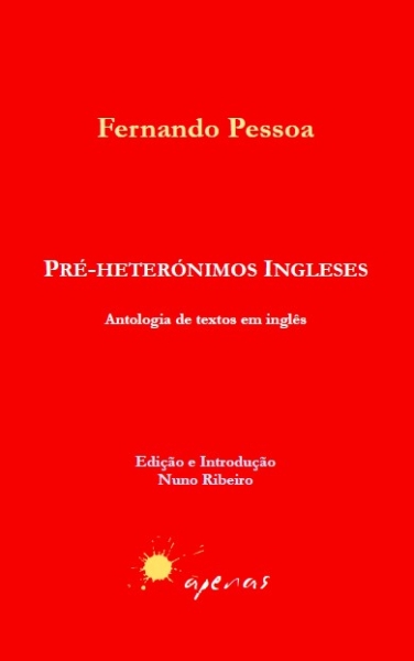 Fernando Pessoa, Pré-heterónimos Ingleses