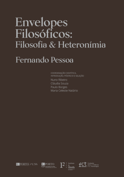 Fernando Pessoa, Envelopes Filosóficos: Filosofia & Heteronímia