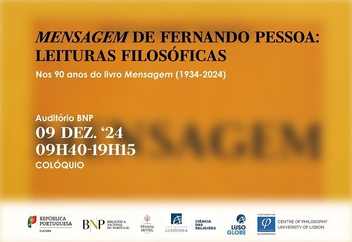 Colóquio “A Mensagem de Fernando Pessoa: Leituras Filosóficas” - Nos 90 anos do livro Mensagem (1934-2024)